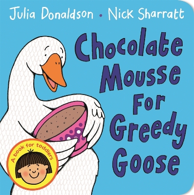 Chocolate Mousse for Greedy Goose book