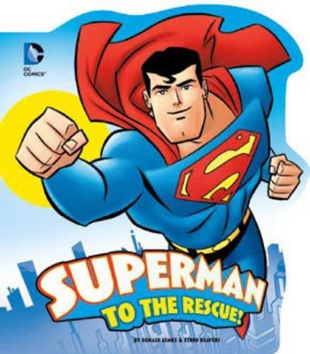 Superman to the Rescue! book