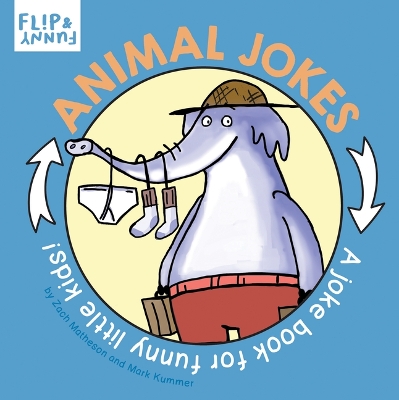 Animal Jokes: A Joke Book for Funny Little Kids book