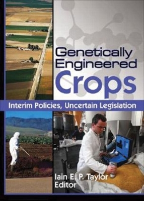 Genetically Engineered Crops by Iain Taylor