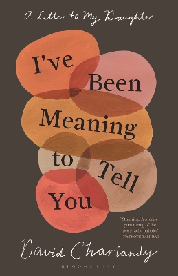 I've Been Meaning to Tell You book
