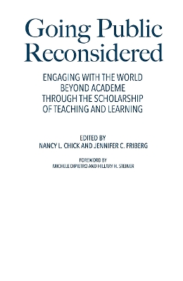 Going Public Reconsidered: Engaging With the World Beyond Academe Through the Scholarship of Teaching and Learning book