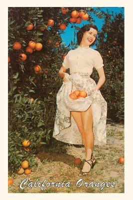 The Vintage Journal Woman with Oranges in Skirt, California book