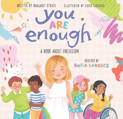 You are Enough: A book about Inclusion book