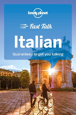 Lonely Planet Fast Talk Italian by Lonely Planet