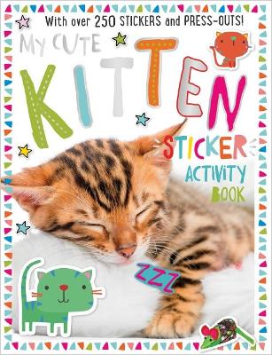 My Cute Kitten Sticker Activity Book book