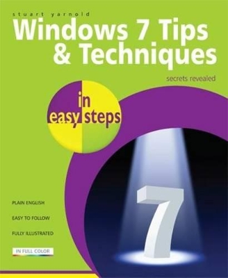 Windows 7 Tips & Techniques in easy steps book