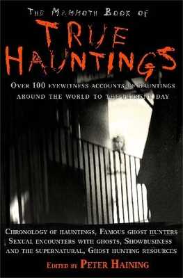 Mammoth Book of True Hauntings book