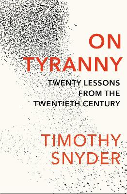 On Tyranny by Timothy Snyder