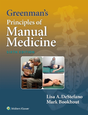 Greenman's Principles of Manual Medicine by Lisa A. DeStefano