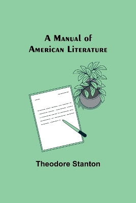 A Manual of American Literature book