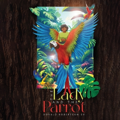 The Lady And The Parrot book