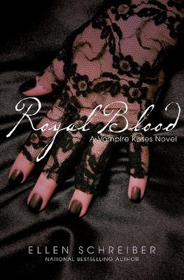 Vampire Kisses 6: Royal Blood book