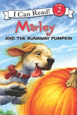 Marley: Marley and the Runaway Pumpkin book