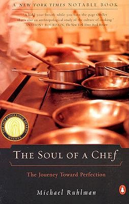 The Soul of a Chef: The Journey Toward Perfection book