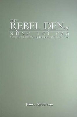 Rebel Den of Nung Tri Cao book