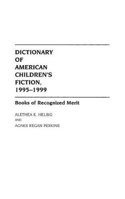 Dictionary of American Children's Fiction, 1995-1999 book