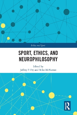 Sport, Ethics, and Neurophilosophy book