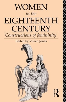 Women in the Eighteenth Century by Vivien Jones