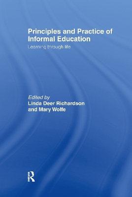 Principles and Practice of Informal Education by Linda Deer Richardson