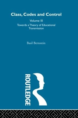 Towards a Theory of Educational Transmissions by Basil Bernstein