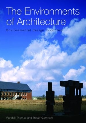 Environments of Architecture by Randall Thomas