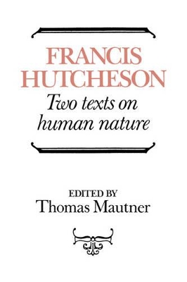 Hutcheson: Two Texts on Human Nature book