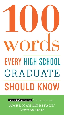 100 Words Every High School Graduate Should Know book