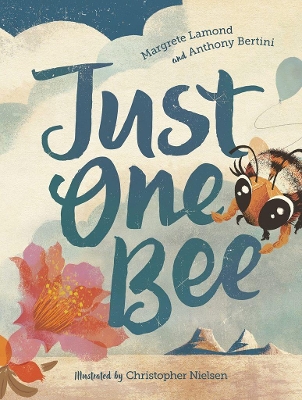 Just One Bee by Margrete Lamond