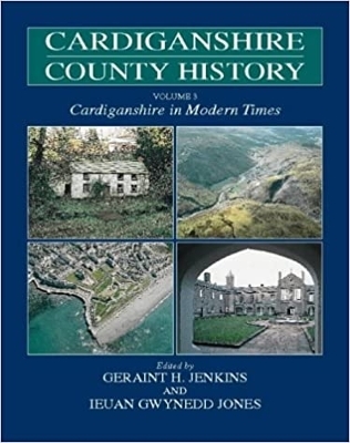 Cardiganshire County History: Cardiganshire in Modern Times v. 3 book