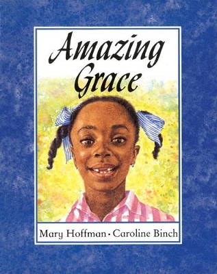 Amazing Grace by Mary Hoffman