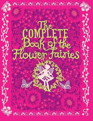 Complete Book of the Flower Fairies by Cicely Mary Barker
