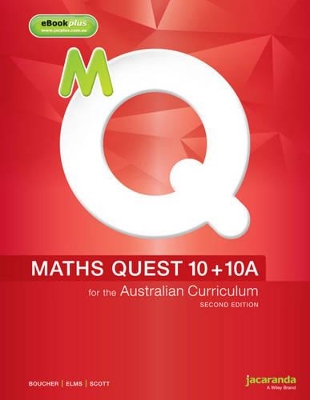 Maths Quest 10+10a for the Australian Curriculum 2E & eBookPLUS book