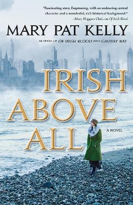 Irish Above All: A Novel book