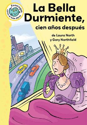 La Bella Durmiente, Cien Años Después (Sleeping Beauty--100 Years Later) by Laura North