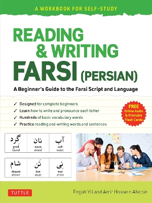 Reading & Writing Farsi (Persian): A Workbook for Self-Study: A Beginner's Guide to the Farsi Script and Language (Free Online Audio & Printable Flash Cards) book