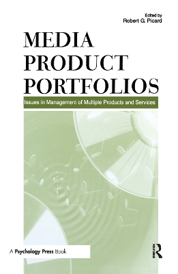 Media Product Portfolios by Robert G. Picard