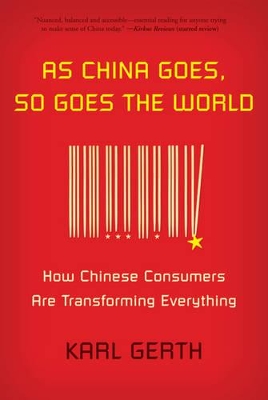 As China Goes, So Goes the World book