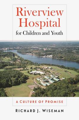 Riverview Hospital for Children and Youth book