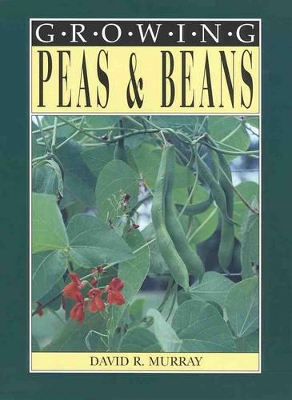 Growing Peas & Beans book