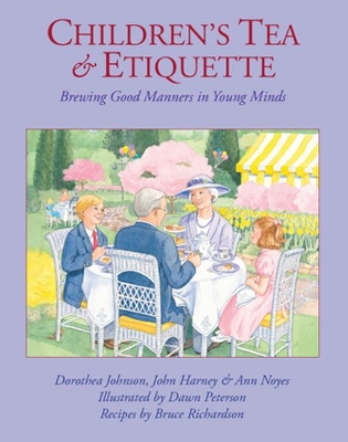 Children's Tea & Etiquette by Bruce Richardson