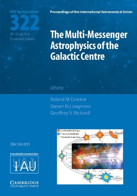 Multi-Messenger Astrophysics of the Galactic Centre (IAU S322) book