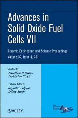 Advances in Solid Oxide Fuel Cells Vii by Narottam P. Bansal