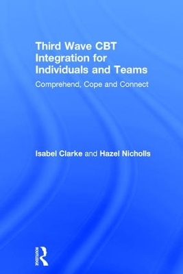 Third Wave CBT Integration for Individuals and Teams book