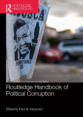 Routledge Handbook of Political Corruption by Paul Heywood