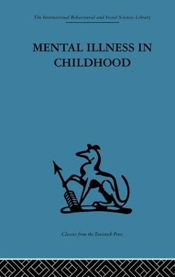 Mental Illness in Childhood book