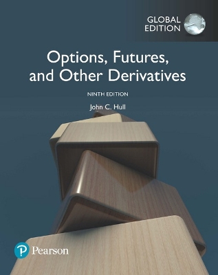 Options, Futures, and Other Derivatives, Global Edition by John Hull