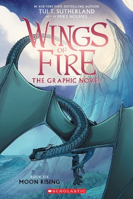 Wings of Fire Graphix: #6 Moon Rising book