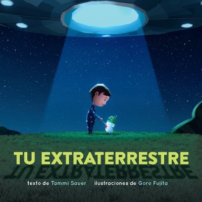 Tu extraterrestre (Spanish Edition) book