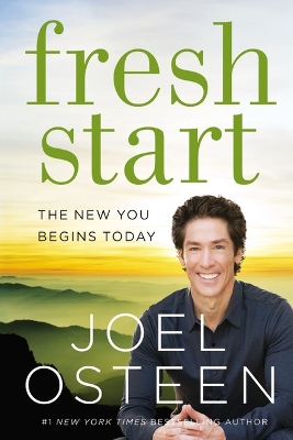 Fresh Start by Joel Osteen
